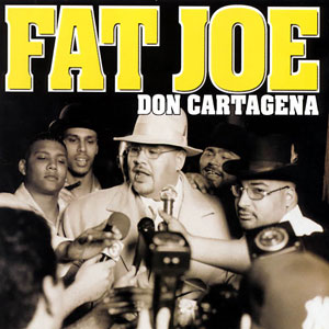 Soon // Don Cartagena - Fat Joe