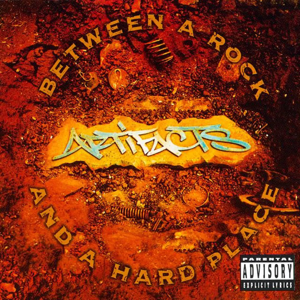 BETWEEN A ROCK AND A HARD PLACE - ARTIFACTS