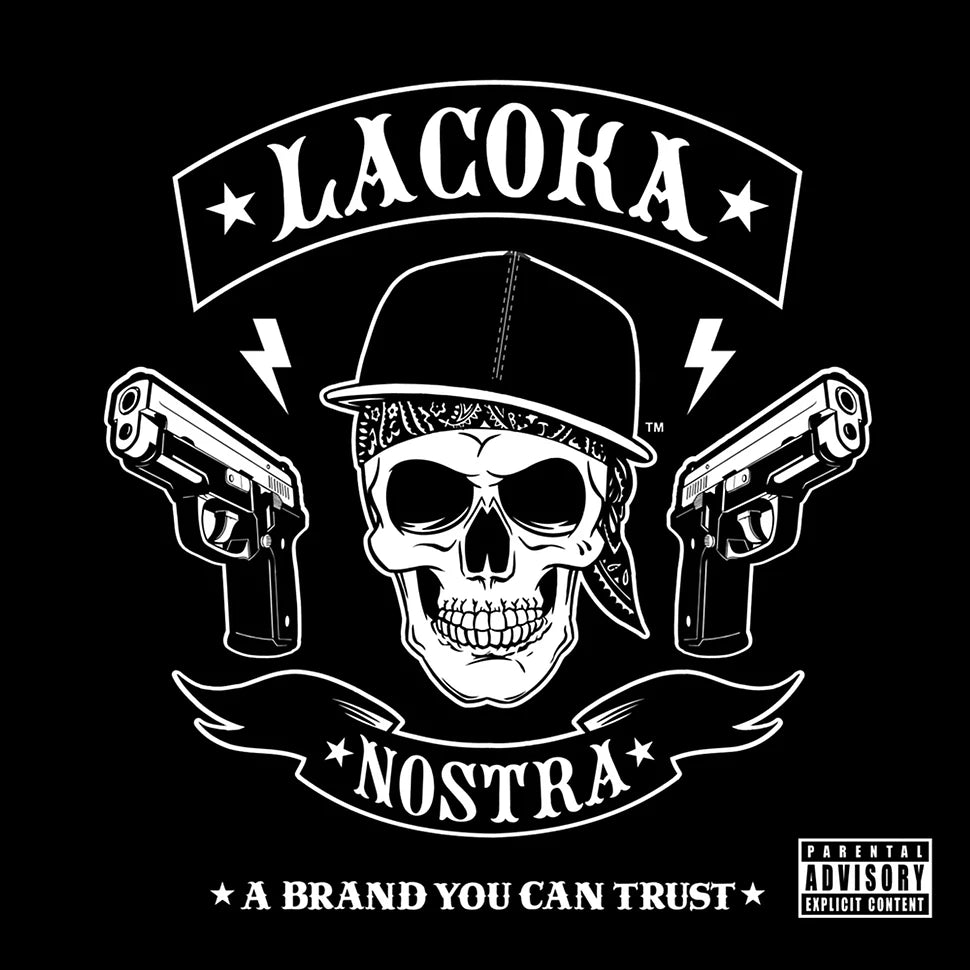 Pre-Order // A Brand You Can Trust - La Coka Nostra