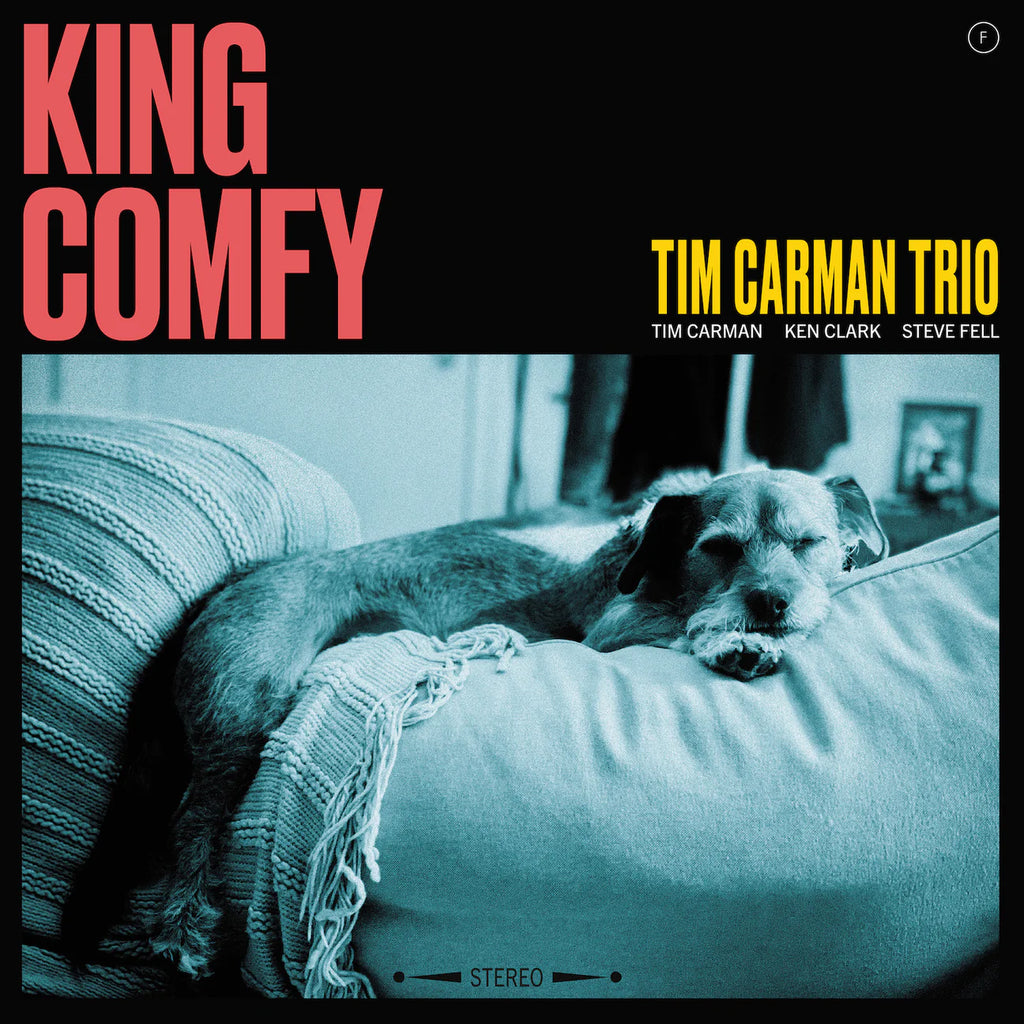 Pre-Order // Tim Carman Trio - King Comfy