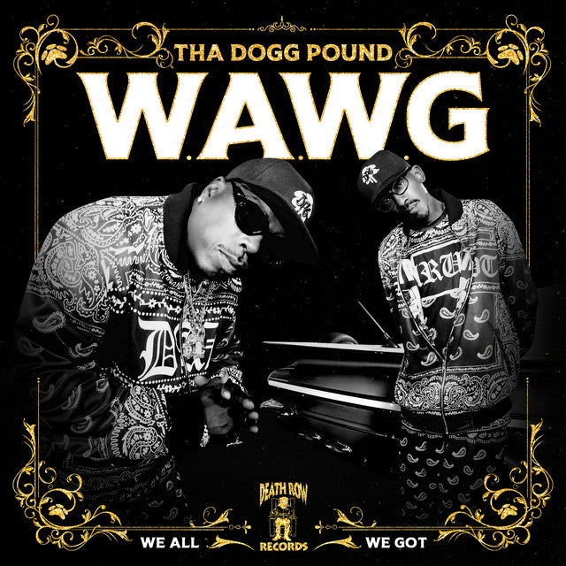 W.A.W.G - Tha Dogg Pound