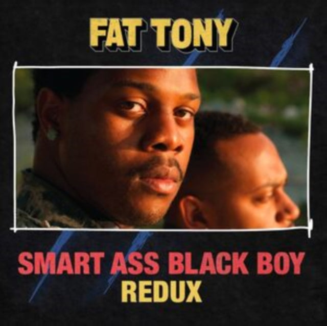 Soon // Smart Ass Black Boy: Redux - Fat Tony