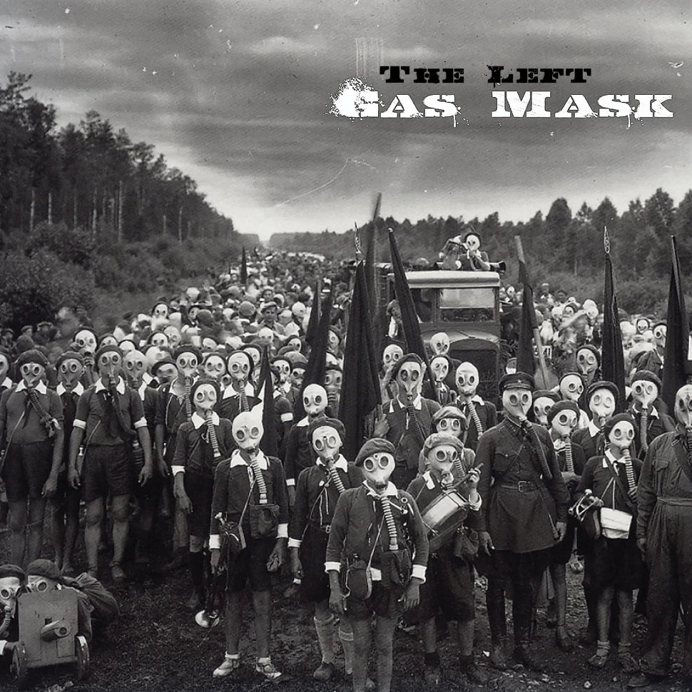 Pre-Order // The Left - Gas Mask