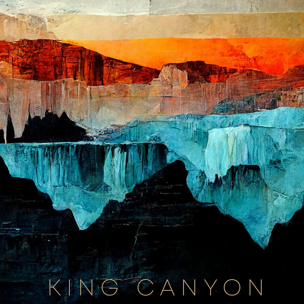 Pre-Order // King Canyon - King Canyon