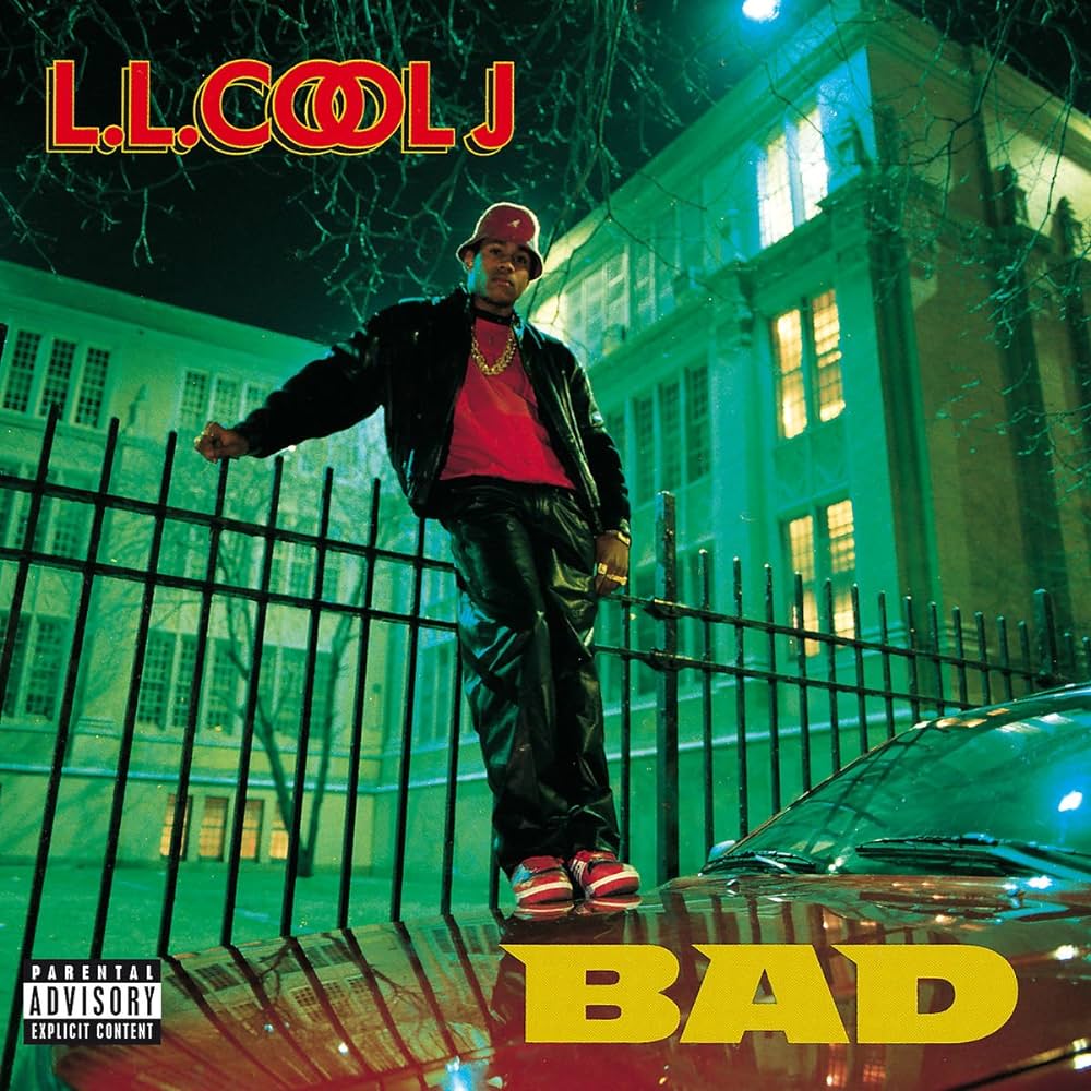 BAD - LL Cool J