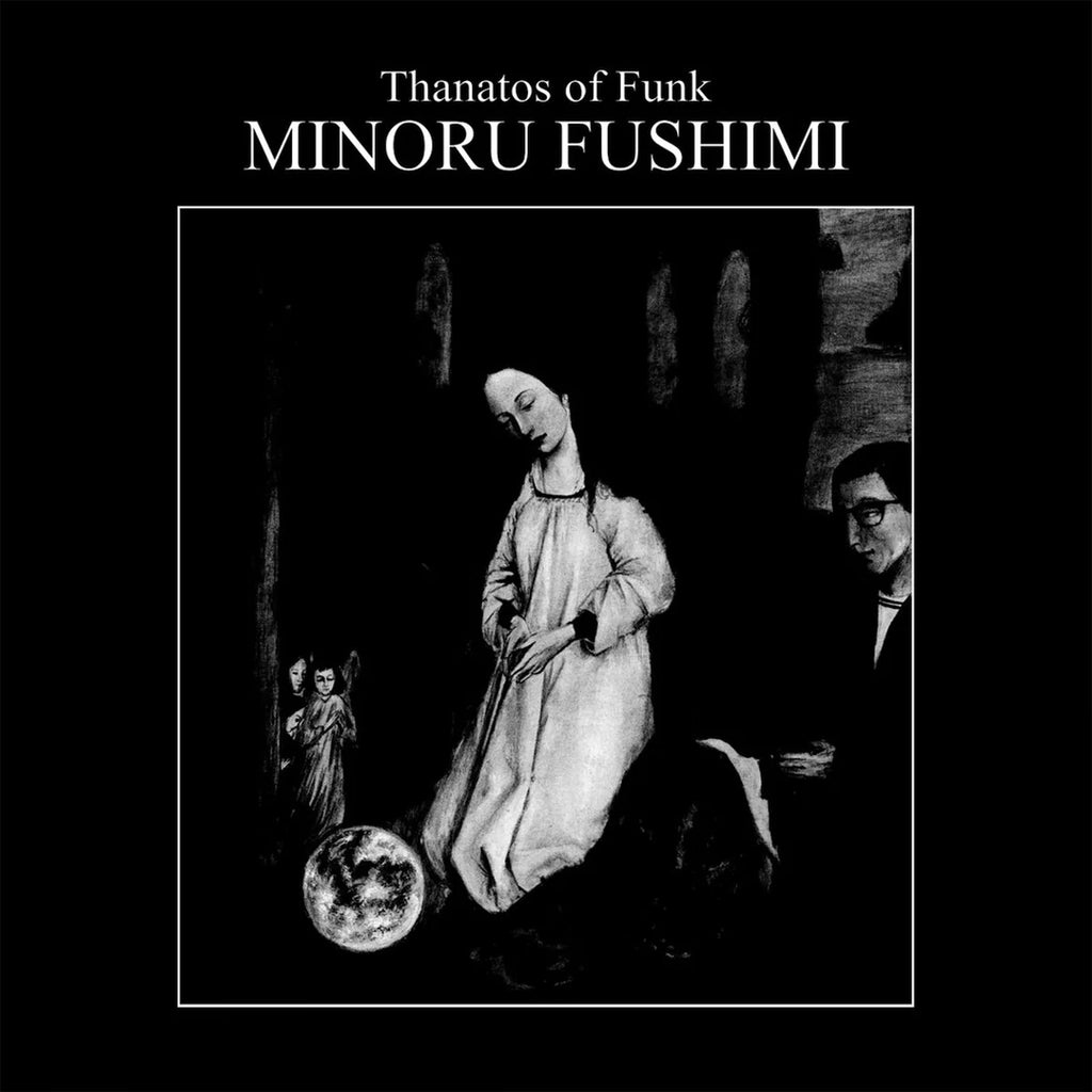 Pre-Order // Thanatos Of Funk - Minoru Fushimi
