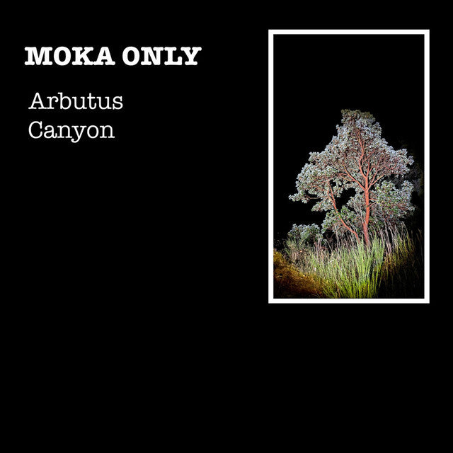 Moka Only - Arbutus Canyon