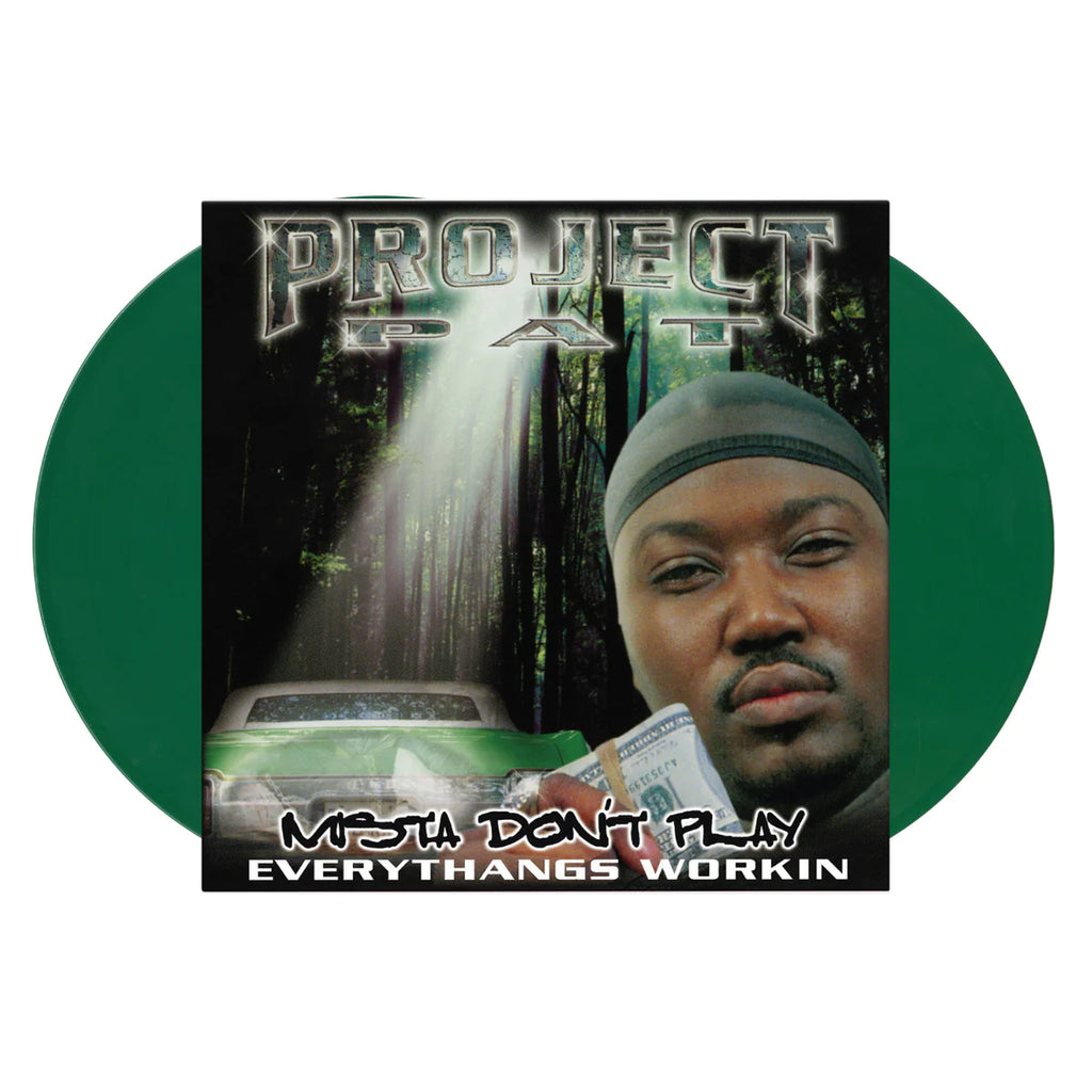 Mista Don't Play: Everythangs Workin - Project Pat