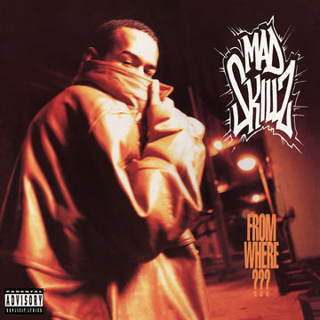 Mad Skillz - From Where???