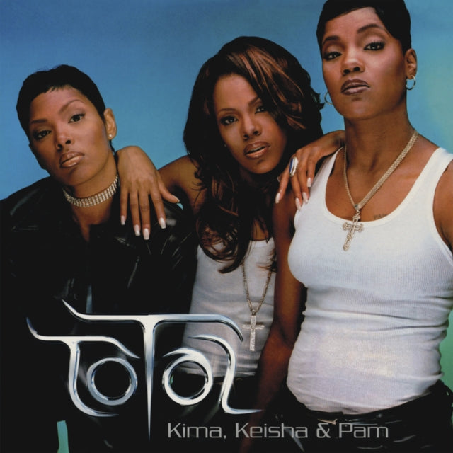 Pre-Order // Kima, Keisha & Pam - Total