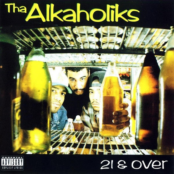 21 & Over - Tha Alkaholiks