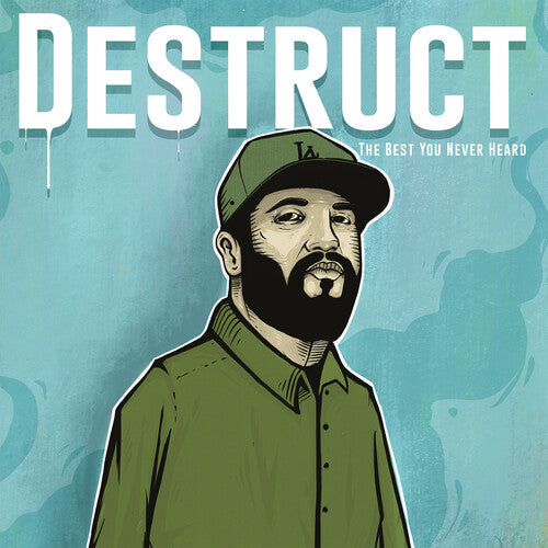 The Best You Never Heard - Destruct