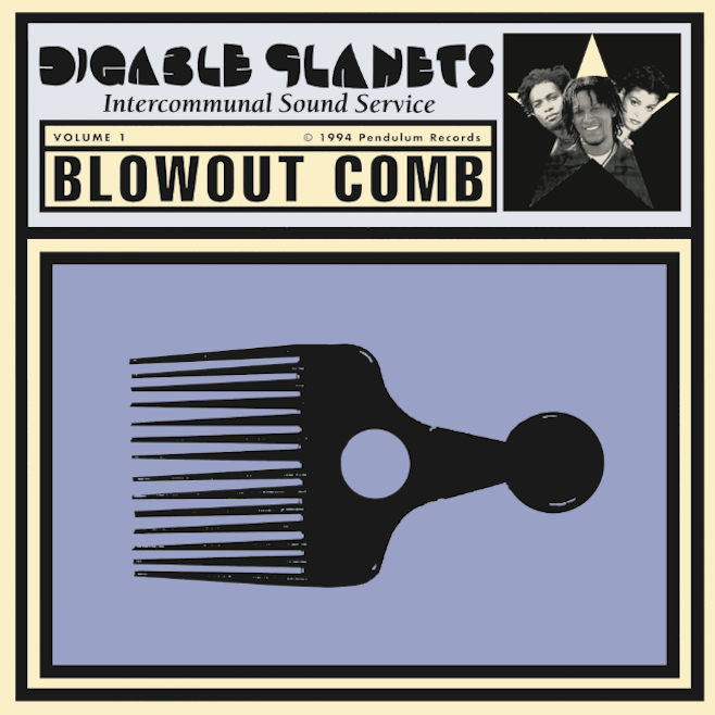 Blowout Comb - Digable Planets