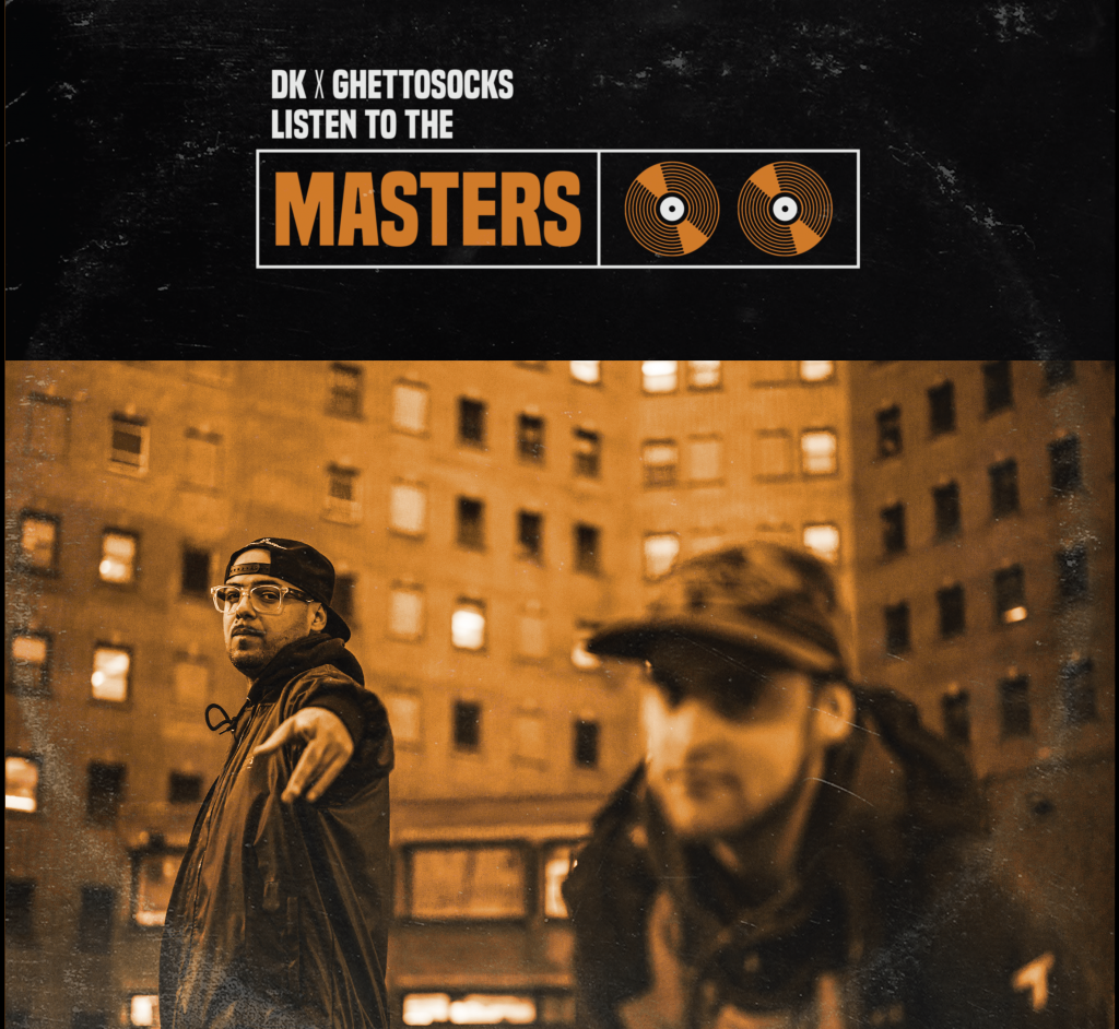 Listen To The Masters - DK & Ghettosocks