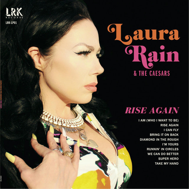 Rise Again - Laura Rain And The Caesars