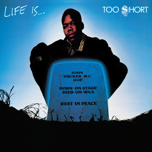 Life is... - Too $hort